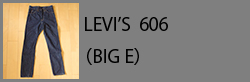 LEVI'S606(BIGE)